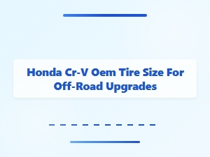 Optimizing the Cr-V for Off-Roading with Oem Tire Size