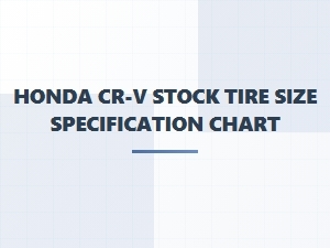 Navigating Honda Cr-V Tire Size Specifications